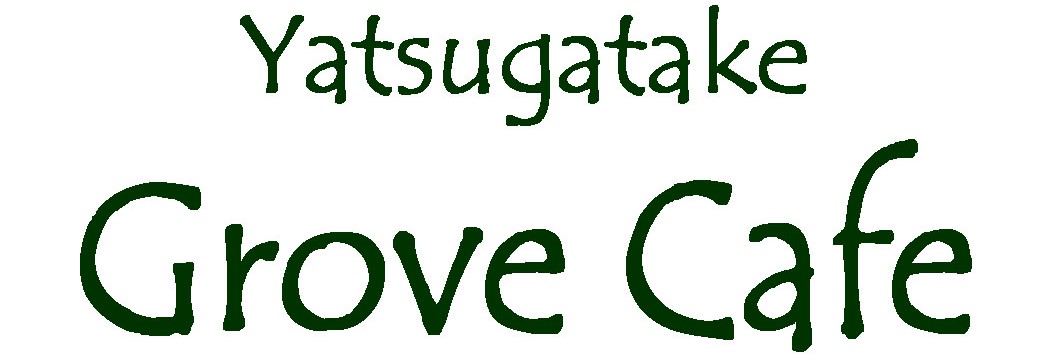 Yatsugatake Grove Cafe